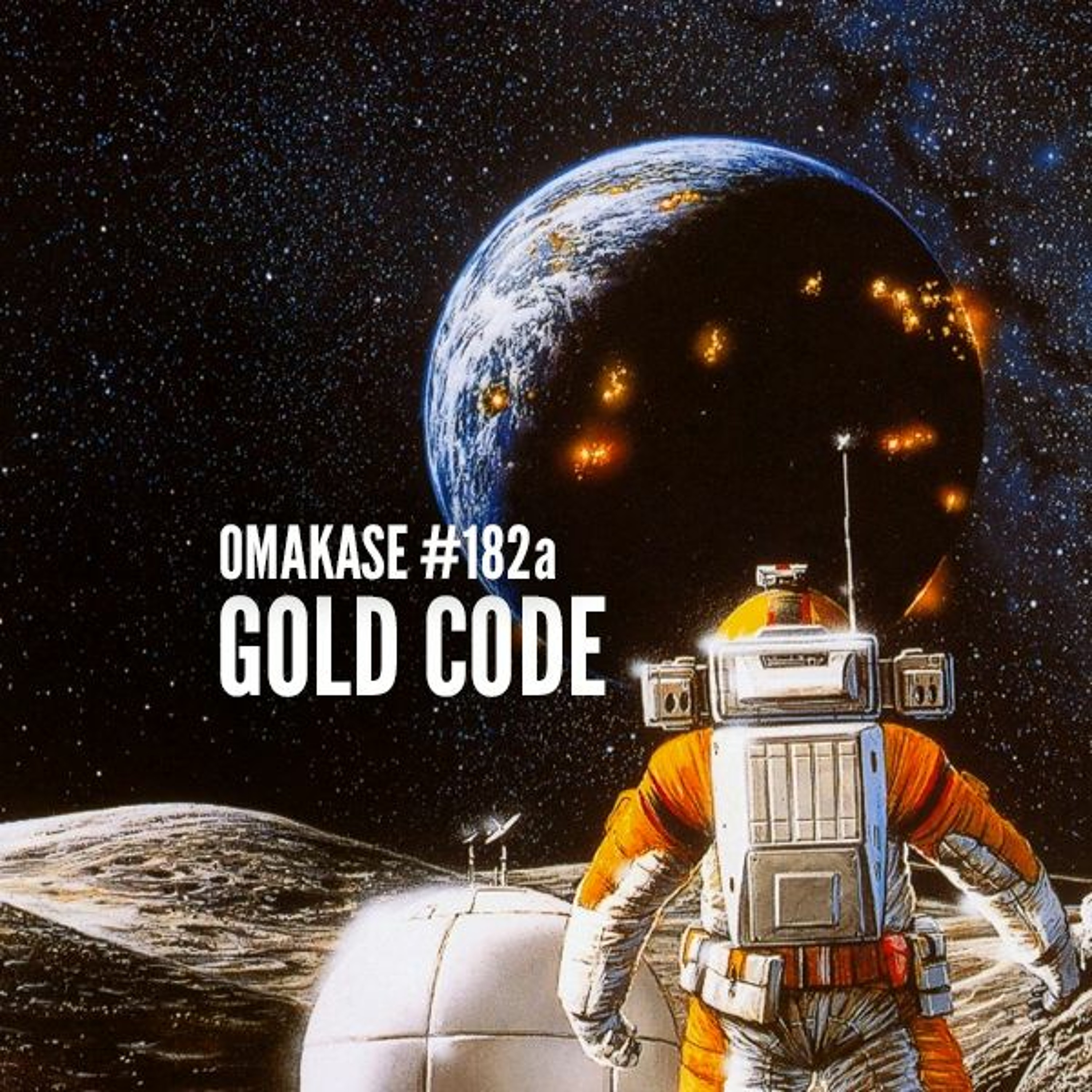 OMAKASE #182a, GOLD CODE episode artwork