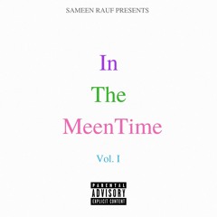 In The MeenTime Vol. I