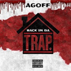 AGOFF  - Woke Up In Da Trap [Prod By Karo]