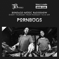 BMR226 mixed by Pornbugs - 21.02.2019