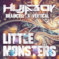Hujaboy And Braincell - Little Monsters