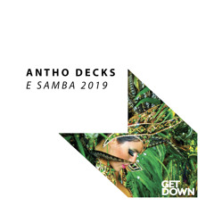 Antho Decks - E Samba [FREE DOWNLOAD]