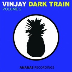 VinJay - Dark Train 2 (Lush Mix)