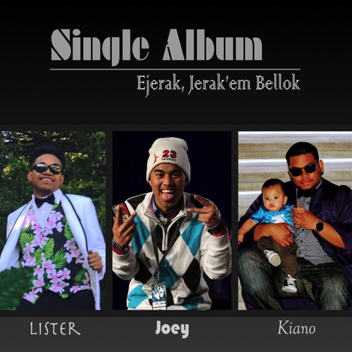 Ejerak, Jerak Im Bellok by Joey, Kiano & Lister