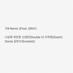 119 REMIX (Prod. GRAY)