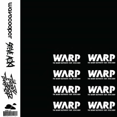 WARP 1.9 (Wave Cooper Bootleg)[FREE DOWNLOAD!]