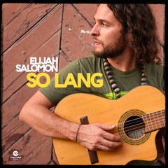 So Lang - Elijah Salomon