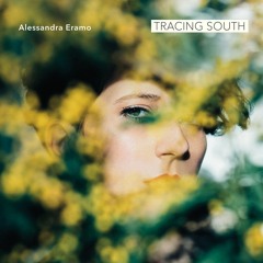Tracing South (LP Corvo Records 2019)