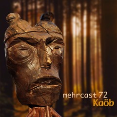 mehrcast 72 - Kaöb