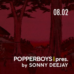 Sonny Deejay @ Popperboys pres. Wix Collina - 08.02.2019