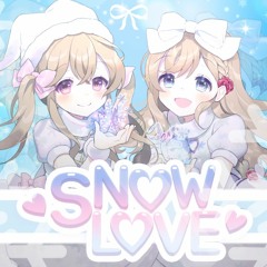 Snow＊Love (Cover. 리메이 × 미하루)