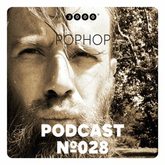 3000GRAD PODCAST#028 by POPHOP