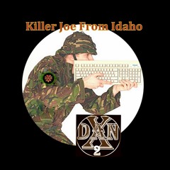 Killer Joe from Idaho