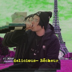 delicious-Bêcheur