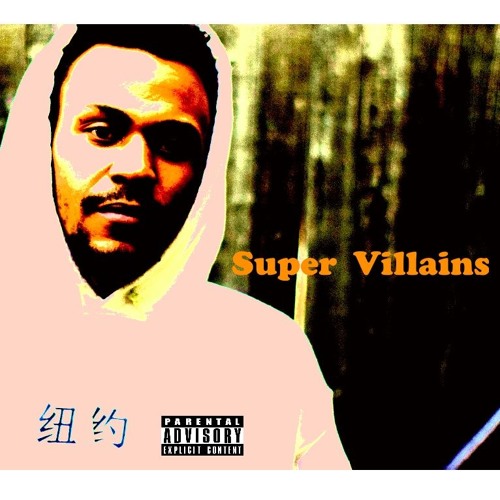 Prod. by Luke Zen Super Villains