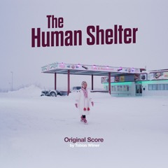 1. Tobias Wilner "Human Shelter (Main Theme)"