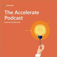 The Accelerate Podcast - Ep. 15 - Healthcare is sitting on a mountain of data, but how do we use it?