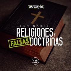 Religiones Y Falsas Doctrinas lll (Catolicismo)