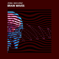 Zonii, Baylienz - Brain Waves