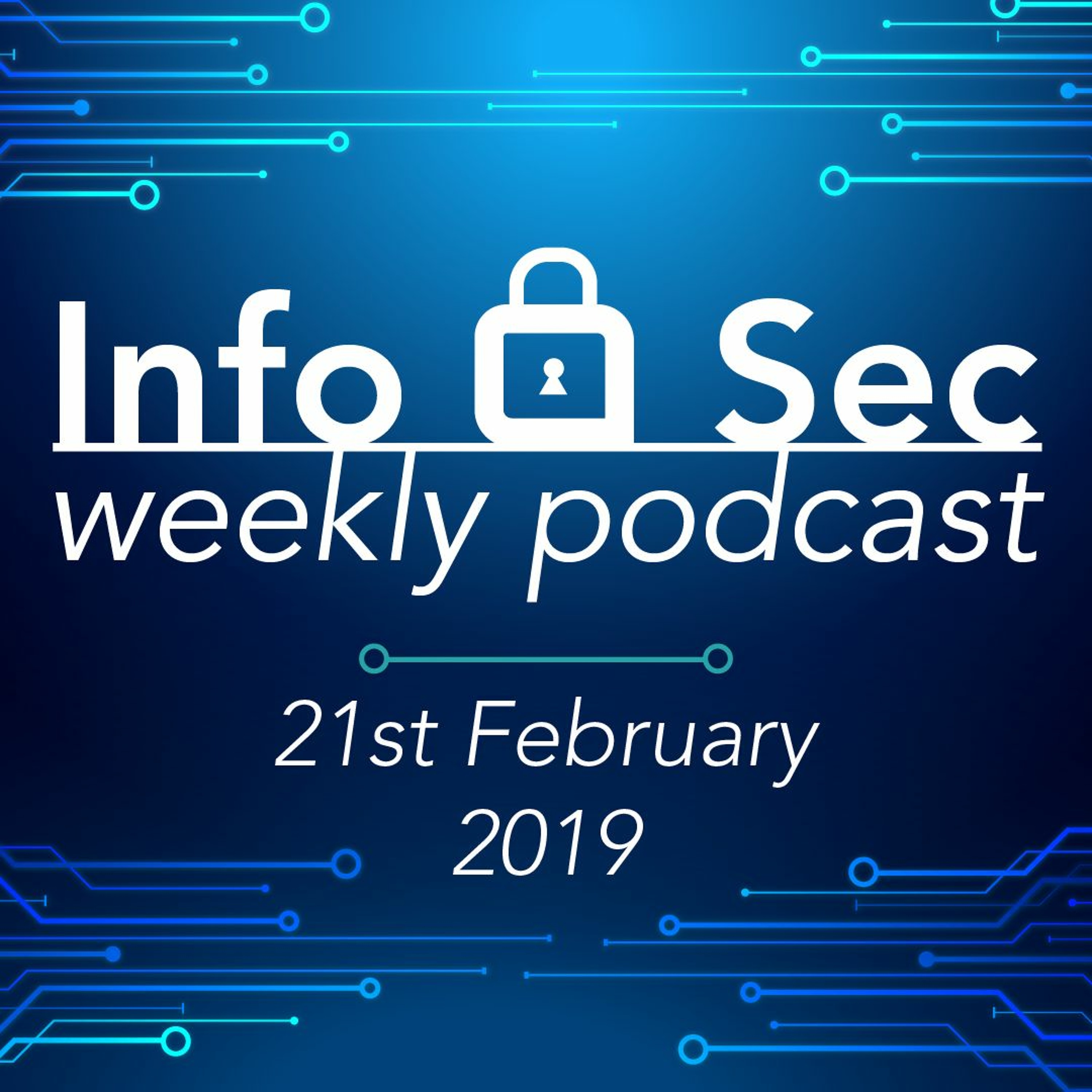 21 February Weekly podcast: Password managers, unpatched vulnerabilities, formjacking and Wendy's