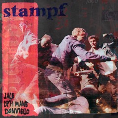 STAMPF feat. OPTI MANE & DONVTELLO prod. SBM