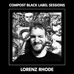 CBLS505 | Compost Black Label Sessions | LORENZ RHODE guestmix