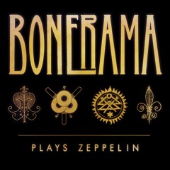 Good Times Bad Times (feat. Michael Mullins) from Bonerama Plays Zeppelin