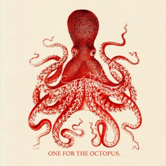 One For The Octopus