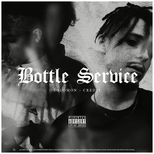 Solomon x Credit - Bottle Service(REMIX)