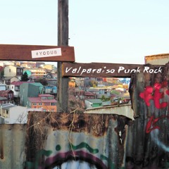 Valparaiso Punk Rock #YoDub