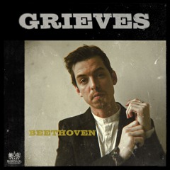 Grieves - Beethoven