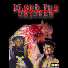 Bleed The Chicken (BlueFace G-Mix)