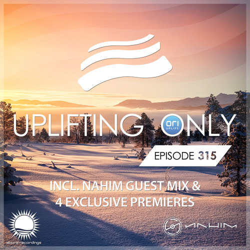 Uplifting Only 315 (incl. NaHim Guestmix) (Feb 21, 2019)