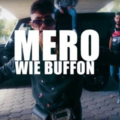 MERO - Wie Buffon (Official Audio)