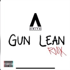 Gun Lean (Remix)