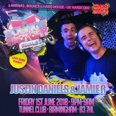 Justin Daniels & Jamie R **LIVE** @ The Bounce Factory Finale! [01/06/18]
