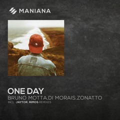 Zonatto, Di Morais, Bruno Motta - One Day (Rimos Remix)