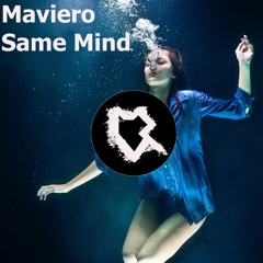 Maviero - Same Mind