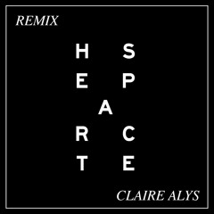 Heartspace (Claire Alys Remix)