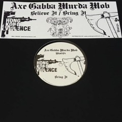HKV018 Axe Gabba Murda Mob