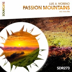 Luis A. Moreno - Passion Mountains (Intro mix) - Sundance Recordings