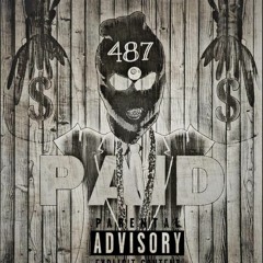 PAID Ft(COCAINE CHICH)