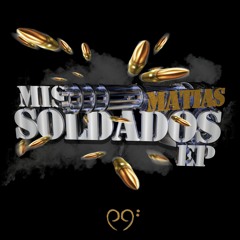 Matias - Mis Soldados