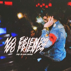 no friends+ | prod. by Louie Davison