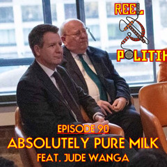 Episode 90 - Absolutely Pure Milk (ft. Jude Wanga)