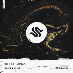 Sillaz, Menó - Can't Buy Me (Remix) [Free Download]