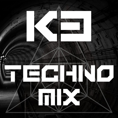 Stream Underground Techno Mix By K3 Listen Online For Free On Soundcloud