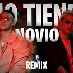 NO TIENE NOVIO (REMIX)  LYANNO ft NORIEL x FER PALACIO