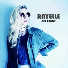Get Ready - Rayelle