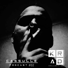 Krad Podcast #02 -- Cassulle
